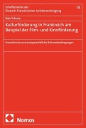 Cover-Bild zum Titel 'Kulturförderung in Frankreich am Beispiel der Film- und Kinoförderung' von 'Nele Tofaute'