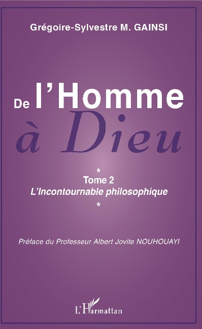 De l'Homme à Dieu - Grégoire-Sylvestre Gainsi