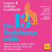 Cover-Bild zum Titel 'Die 13 Beziehungswölfe' von 'Laura Goldfarb, Tobias Goldfarb'