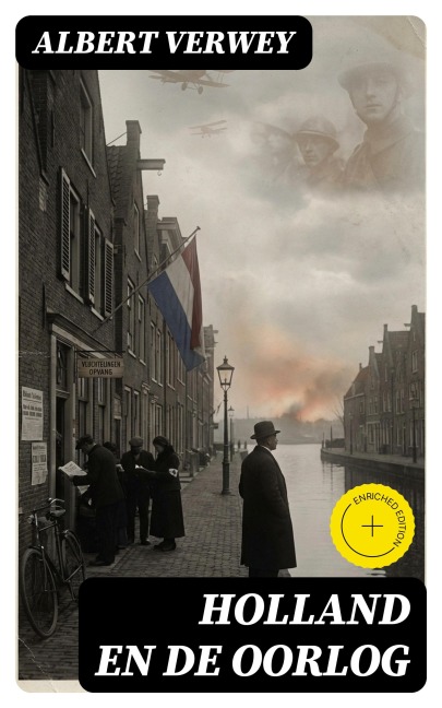 Holland en de oorlog - Albert Verwey