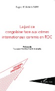 La justice congolaise face aux crimes internationaux commis en RDC - Bakama Bope