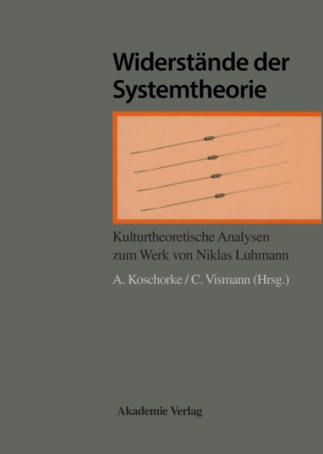 Widerstände der Systemtheorie - 