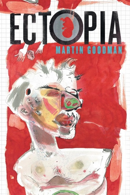 Ectopia - Martin Goodman