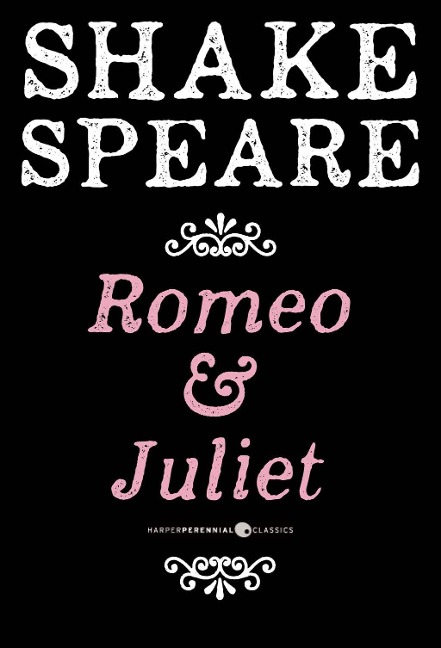 Romeo And Juliet - William Shakespeare