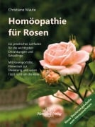 Cover-Bild zum Titel 'Homöopathie für Rosen' von 'Christiane Maute'