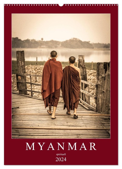 MYANMAR SPIRITUELL 2024 (Wandkalender 2024 DIN A2 hoch), CALVENDO Monatskalender - Sebastian Rost