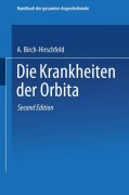Cover-Bild zum Titel 'Die Krankheiten der Orbita. Pulsierender Exophthalmus' von 'Arthur Birch-Hirschfeld'