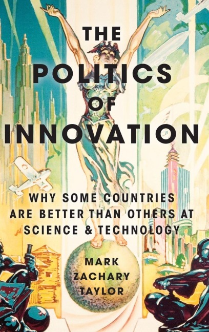 POLITICS OF INNOVATION C - Taylor