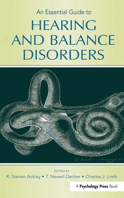 An Essential Guide to Hearing and Balance Disorders - 