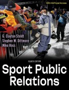 Cover-Bild zum Titel 'Sport Public Relations' von 'G. Clayton Stoldt, Mike Ross, Stephen W. Dittmore'
