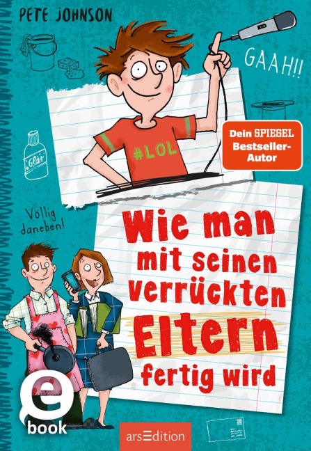 Wie man mit seinen verrückten Eltern fertig wird (Eltern 3) - Pete Johnson