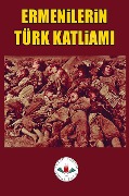 Cover-Bild zum Titel 'ERMEN¿LER¿N TÜRK KATL¿AMI' von 'Tulip Forum'
