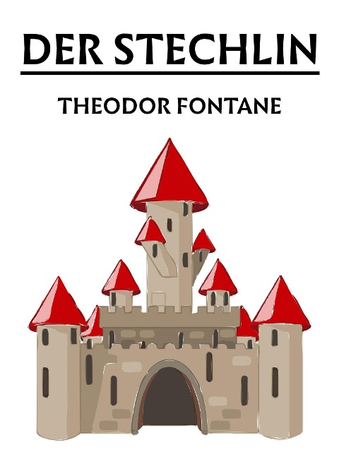 Der Stechlin - Theodor Fontane