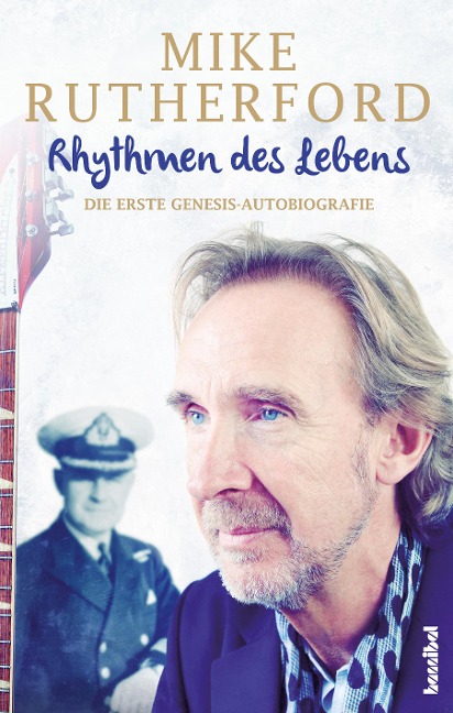 Rhythmen des Lebens - Die erste Genesis-Autobiografie - Mike Rutherford