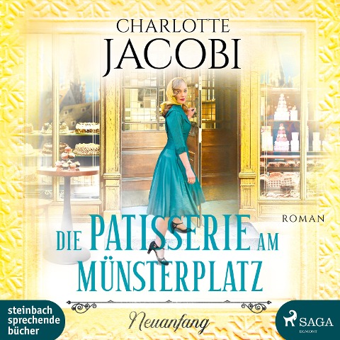 Die Patisserie am Münsterplatz - Neuanfang - Charlotte Jacobi