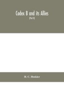 Cover-Bild zum Titel 'Codex B and its allies (Part II)' von 'H. C. Hoskier'