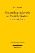 Cover-Bild zum Titel 'Notstandsspruchpraxis als Menschenrechtssystemschutz' von 'Max Milas'