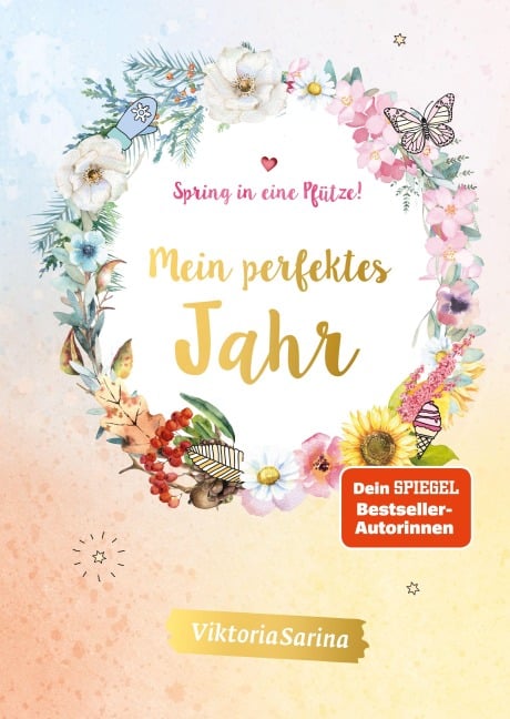 Spring in eine Pfütze! Mein perfektes Jahr - ViktoriaSarina