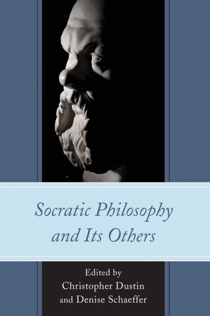 Socratic Philosophy and Its Others - 
