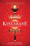Cover-Bild zum Titel 'Kingsbane' von 'Claire Legrand'