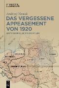 Cover-Bild zum Titel 'Das vergessene Appeasement von 1920' von 'Andrzej Nowak'