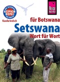 Cover-Bild zum Titel 'Reise Know-How Sprachführer Setswana - Wort für Wort (für Botswana): Kauderwelsch-Band 234' von 'Beauty Bogwasi'