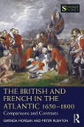 Cover-Bild zum Titel 'The British and French in the Atlantic 1650-1800' von 'Gwenda Morgan, Peter Rushton'