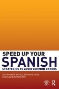 Cover-Bild zum Titel 'Speed Up Your Spanish' von 'Javier Muñoz-Basols, Olga Núñez Piñeiro, Marianne David'