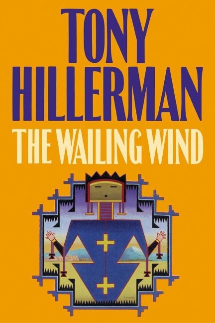The Wailing Wind - Tony Hillerman