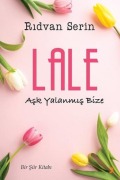 Cover-Bild zum Titel 'Lale - Ask Yalanmis Bize' von 'Ridvan Serin'