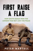 Cover-Bild zum Titel 'First Raise a Flag' von 'Peter Martell'