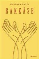 Rakkase - Mustafa Tatci