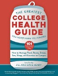 Cover-Bild zum Titel 'The Greatest College Health Guide You Never Knew You Needed' von 'Jill Henry, Dave Henry'