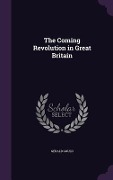Cover-Bild zum Titel 'The Coming Revolution in Great Britain' von 'Gerald Gould'