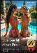 Cover-Bild zum Titel 'Die Sucht einer Frau' von 'Amelie Wild'