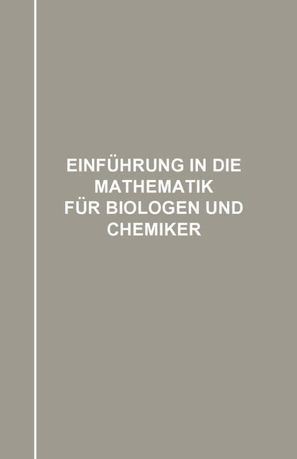 Einführung in die Mathematik für Biologen und Chemiker - Leonor Michaelis