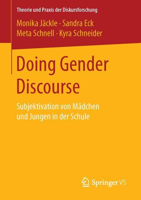 Doing Gender Discourse - Monika Jäckle, Kyra Schneider, Meta Schnell, Sandra Eck