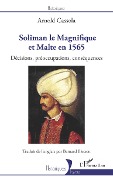 Cover-Bild zum Titel 'Soliman le Magnifique et Malte en 1565' von 'Blesson'
