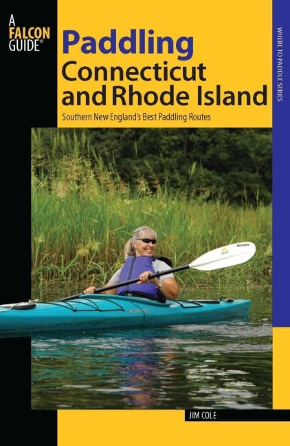 Paddling Connecticut and Rhode Island - Jim Cole