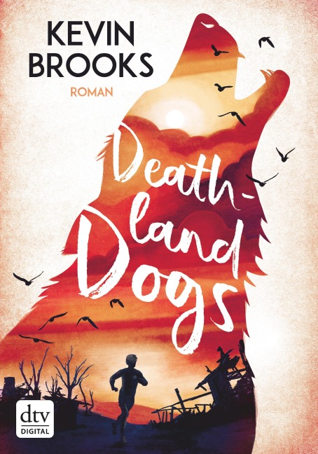 Deathland Dogs - Kevin Brooks