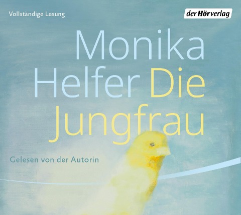 Die Jungfrau - Monika Helfer