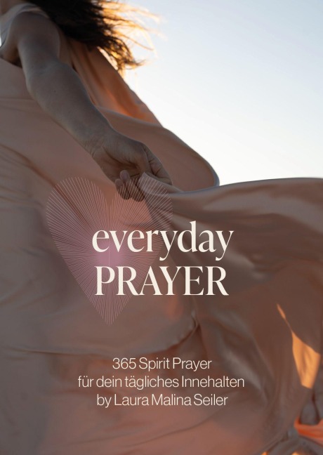 Everyday Prayer - Laura Malina Seiler