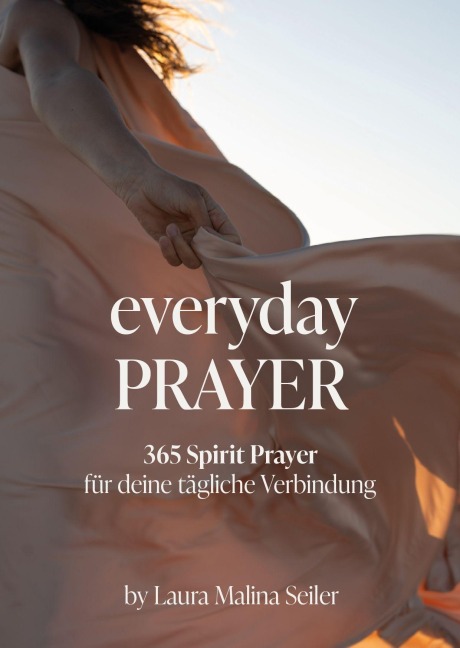 Everyday Prayer - Laura Malina Seiler