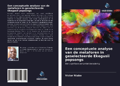Een conceptuele analyse van de metaforen in geselecteerde Ekegusii popsongs - Victor Ntabo