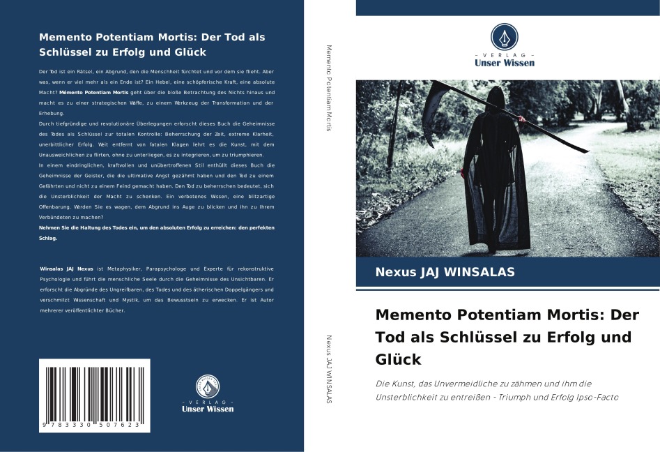 Memento Potentiam Mortis: Der Tod als Schlüssel zu Erfolg und Glück - Nexus Jaj Winsalas