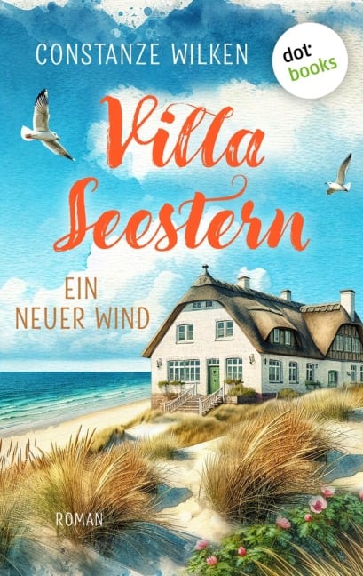 Villa Seestern - Ein neuer Wind - Constanze Wilken