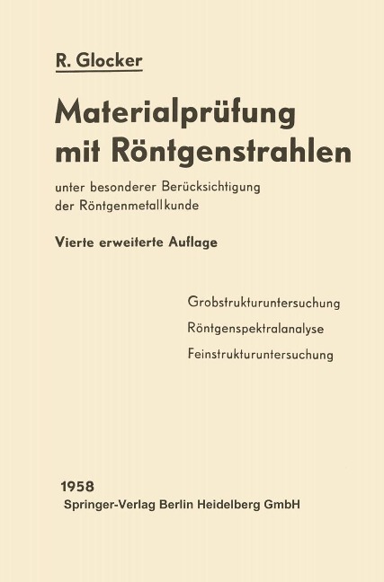 Materialprüfung mit Röntgenstrahlen - Richard Glocker
