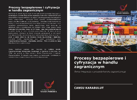 Procesy bezpapierowe i cyfryzacja w handlu zagranicznym - Cansu Karabulut