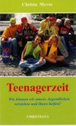 Cover-Bild zum Titel 'Teenagerzeit' von 'Christa Meves'