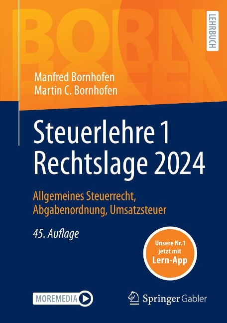 Steuerlehre 1 Rechtslage 2024 - Manfred Bornhofen, Martin C. Bornhofen